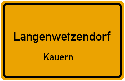 Straßenverzeichnis Langenwetzendorf Kauern