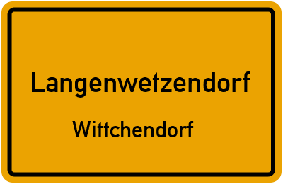 Straßenverzeichnis Langenwetzendorf Wittchendorf