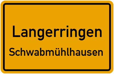 Ortsschild Langerringen Schwabmühlhausen
