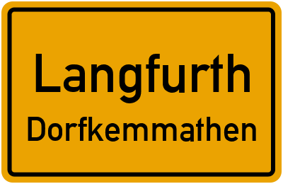 Ortsschild Langfurth Dorfkemmathen