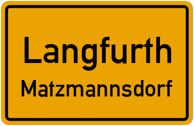 Ortsschild Langfurth Matzmannsdorf