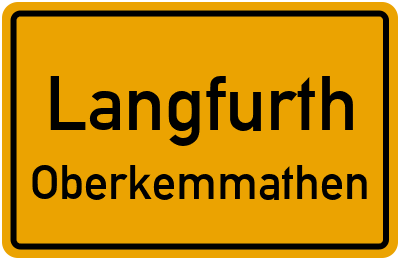 Ortsschild Langfurth Oberkemmathen