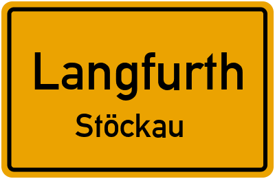 Ortsschild Langfurth Stöckau
