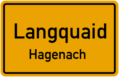 Ortsschild Langquaid Hagenach