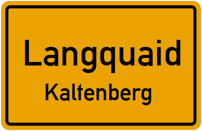 Ortsschild Langquaid Kaltenberg