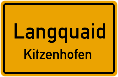 Ortsschild Langquaid Kitzenhofen