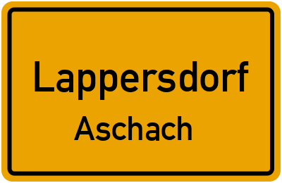 Ortsschild Lappersdorf Aschach