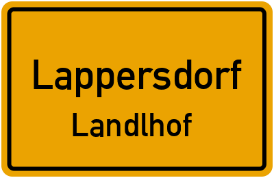 Ortsschild Lappersdorf Landlhof