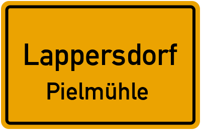 Ortsschild Lappersdorf Pielmühle