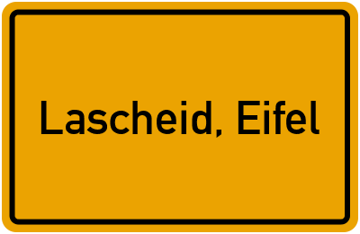 Ortsschild von Gemeinde Lascheid, Eifel in Rheinland-Pfalz