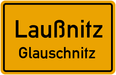 Straßenverzeichnis Laußnitz Glauschnitz