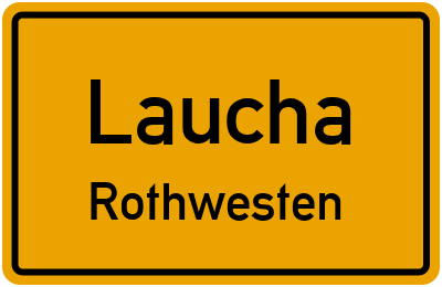 Straßenverzeichnis Laucha Rothwesten