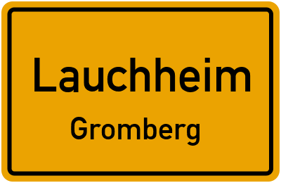 Ortsschild Lauchheim Gromberg