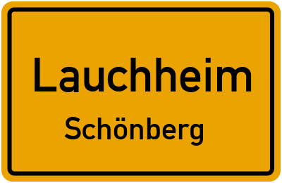Ortsschild Lauchheim Schönberg