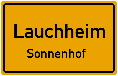 Ortsschild Lauchheim Sonnenhof