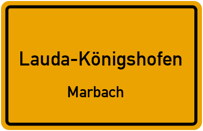 Ortsschild Lauda-Königshofen Marbach