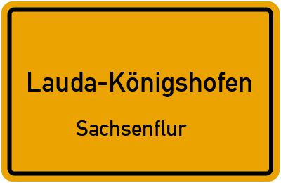 Ortsschild Lauda-Königshofen Sachsenflur