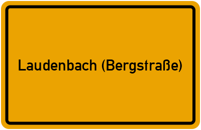 Ortsschild von Gemeinde Laudenbach (Bergstraße) in Baden-Württemberg