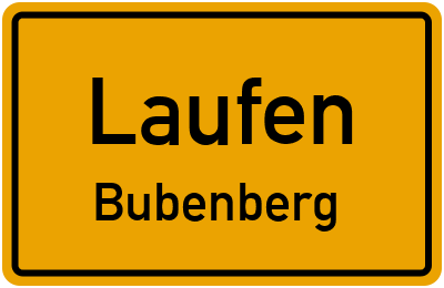 Ortsschild Laufen Bubenberg