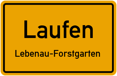 Ortsschild Laufen Lebenau-Forstgarten