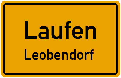 Ortsschild Laufen Leobendorf