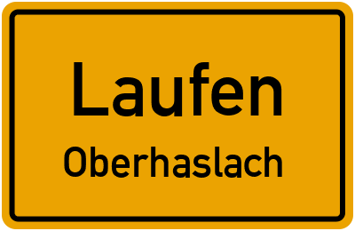 Ortsschild Laufen Oberhaslach