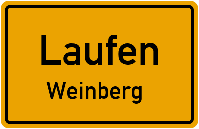Ortsschild Laufen Weinberg