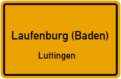 Ortsschild Laufenburg (Baden) Luttingen