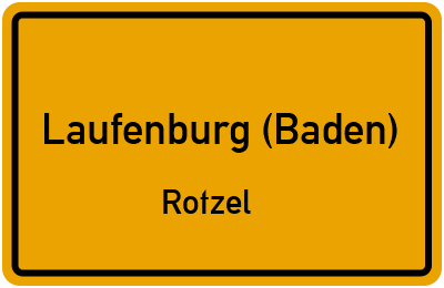 Ortsschild Laufenburg (Baden) Rotzel
