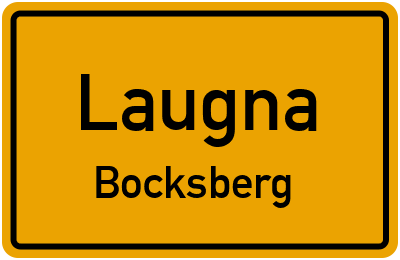Ortsschild Laugna Bocksberg