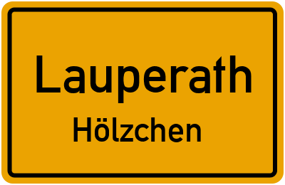 Straßenverzeichnis Lauperath Hölzchen