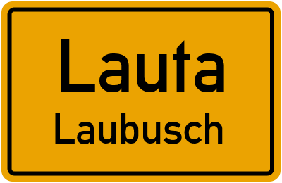 Straßenverzeichnis Lauta Laubusch