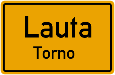 Straßenverzeichnis Lauta Torno