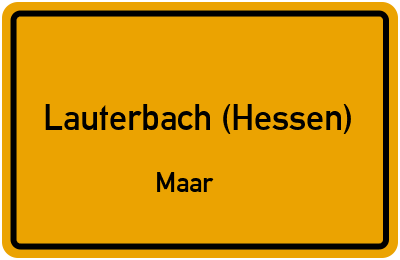 Ortsschild Lauterbach (Hessen) Maar
