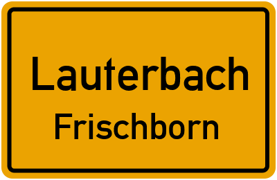 Straßenverzeichnis Lauterbach Frischborn