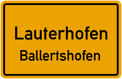Ortsschild Lauterhofen Ballertshofen