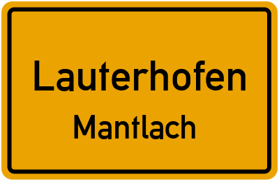 Ortsschild Lauterhofen Mantlach