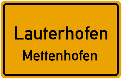 Ortsschild Lauterhofen Mettenhofen
