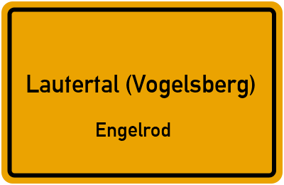 Ortsschild Lautertal (Vogelsberg) Engelrod