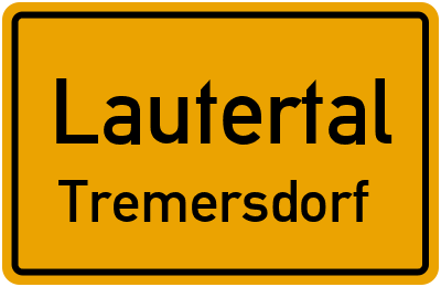 Ortsschild Lautertal Tremersdorf