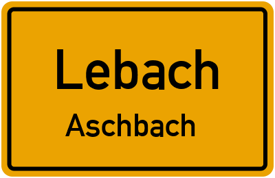 Ortsschild Lebach Aschbach