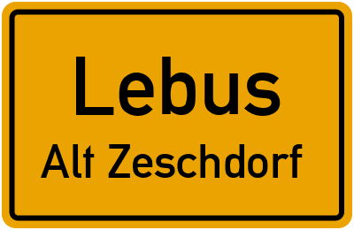 Straßenverzeichnis Lebus Alt Zeschdorf