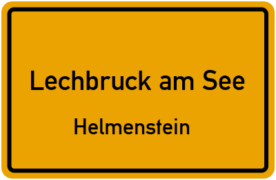 Ortsschild Lechbruck am See Helmenstein