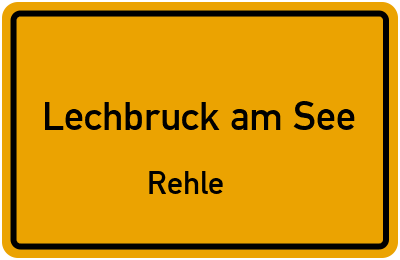 Ortsschild Lechbruck am See Rehle