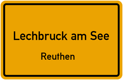 Ortsschild Lechbruck am See Reuthen