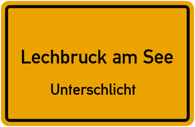 Straßenverzeichnis Lechbruck am See Unterschlicht