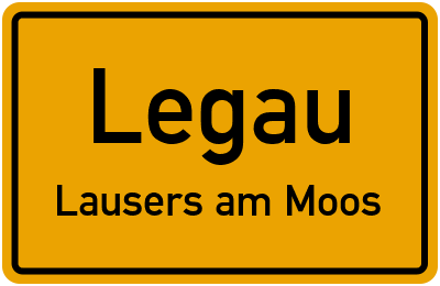 Ortsschild Legau Lausers am Moos