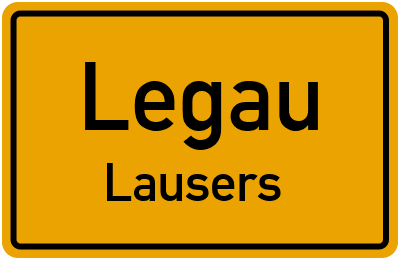 Ortsschild Legau Lausers