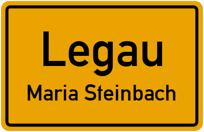 Ortsschild Legau Maria Steinbach
