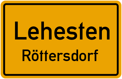 Ortsschild Lehesten Röttersdorf